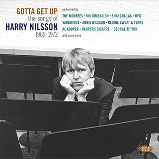 the album cover for Gotta Get Up Songs Of Harry Nilsson 1965-1972 - Gotta Get Up: Songs Of Harry Nilsson 1965-1972