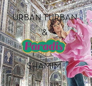 the album cover for Shamim Paradis / Turban,Urban - Urban Turban & Shamim Paradis