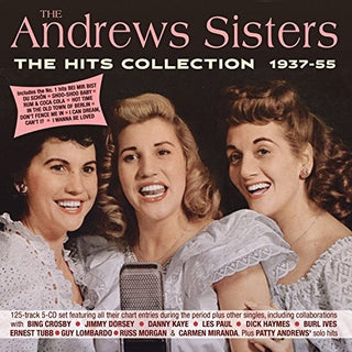 the album cover for Andrews Sisters - Andrews Sisters - The Hits Collection 1937-55