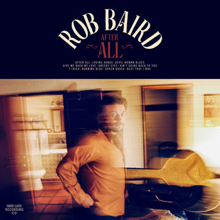 the album cover for Rob Baird - After All [Indie Exclusive]