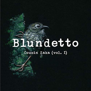 the album cover for Blundetto - Cousin Zaka