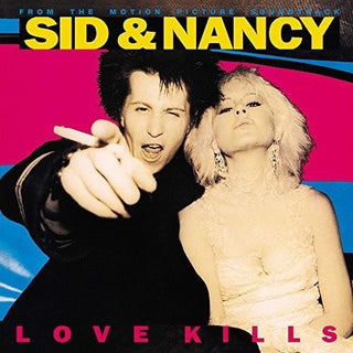 Various- Sid & Nancy: Love Kills (From the Motion Picture Soundtrack)