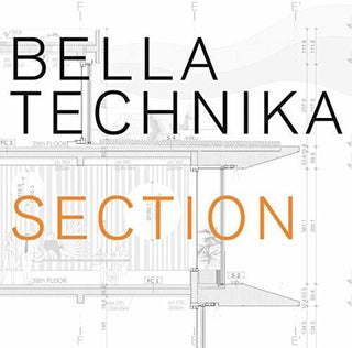 Bella Technika- Section
