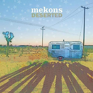 The Mekons- Deserted
