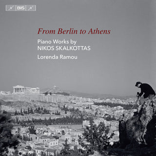 the album cover for Skalkottas / Ramou - From Berlin to Athens