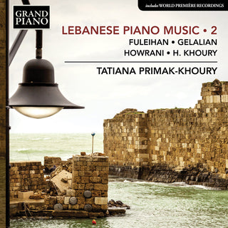 the album cover for Fuleihan / Primak-Khoury - Lebanese Piano Music 2