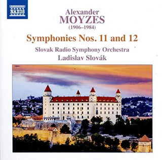 the album cover for Moyzes / Slovak / Slovak Radio Symphony Orch - Symphonies 11 & 12