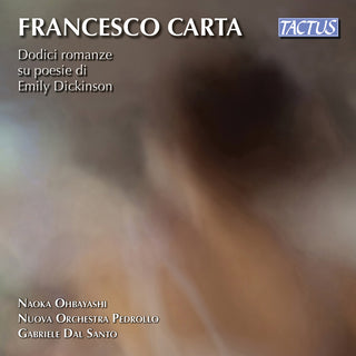 the album cover for Carta / Nuova Orchestra Pedrollo / Santo - Dodici Romanze Poesie Dickinso