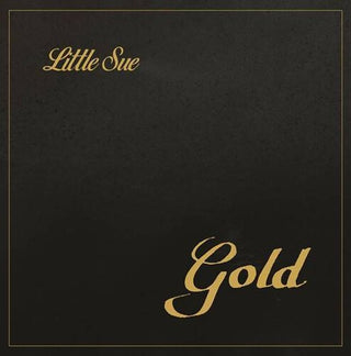 Little Sue- Gold