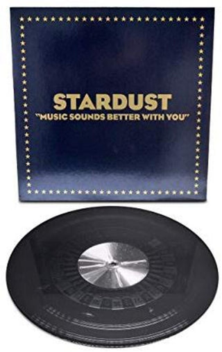the album cover for Stardust - Music Sounds Better With You [Limited Edition Vinyl Single]