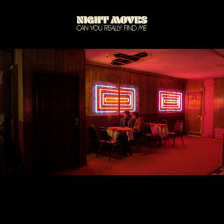 the album cover for Night Moves - Can You Really Find Me