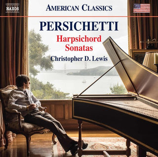 the album cover for Persichetti / Lewis - Persichetti: Harpsichord Sonatas
