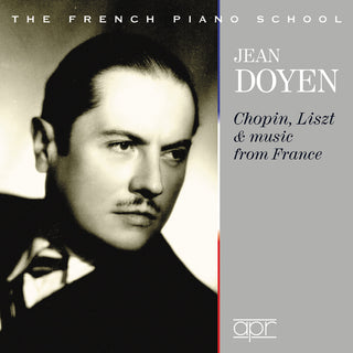 the album cover for Chopin / Doyen / Cantrelle Quintet / Krettly - Jean Doyen Plays Chopin & Liszt