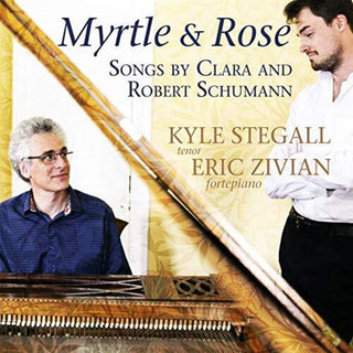 the album cover for Schumann / Stegall / Zivian - Myrtle & Rose