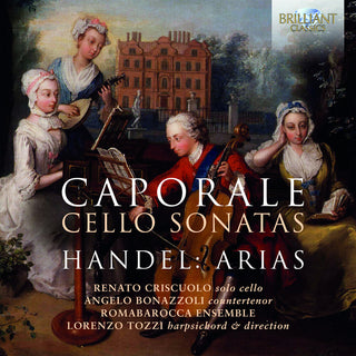 the album cover for Caporale / Criscuolo / Tozzi - Cello Sonatas