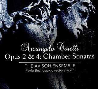 the album cover for Corelli / Avison Ensemble / Beznosiuk - Chamber Sonatas