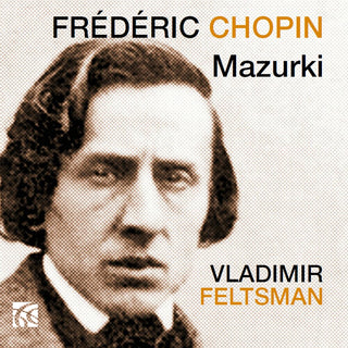 the album cover for Chopin / Feltsman - Mazurki