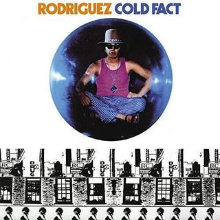 Rodriguez- Cold Fact