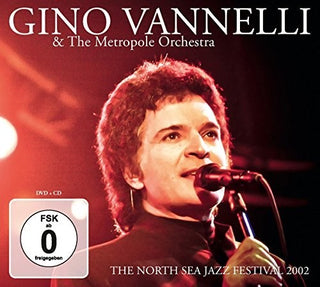 the album cover for Gino Vannelli & Metropole Orchestra - North Sea Jazz Festival 2002