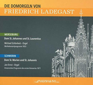 the album cover for Die Domorgeln Von Ladegast / Various 2pk - Die Domorgeln Von Ladegast