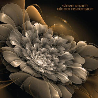 Steve Roach- Bloom Ascension