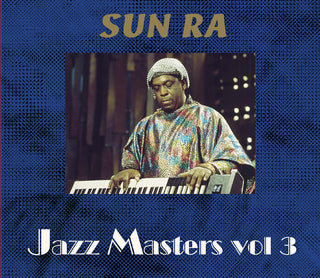 the album cover for Sun Ra - Jazz Masters Vol 3.