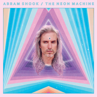 the album cover for Abram Shook - The Neon Machine