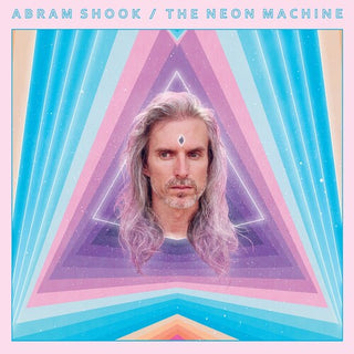 Abram Shook- The Neon Machine