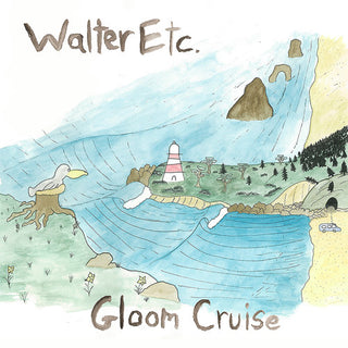 Walter Etc.- Gloom Cruise