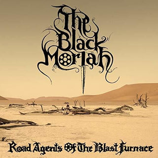 Black Moriah- Road Agents Of The Blast Furnace
