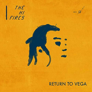 the album cover for Hi-Fires - Return To Vega