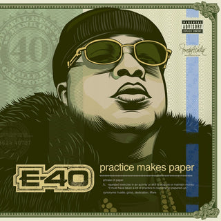 the album cover for E-40 - Practice Makes Paper