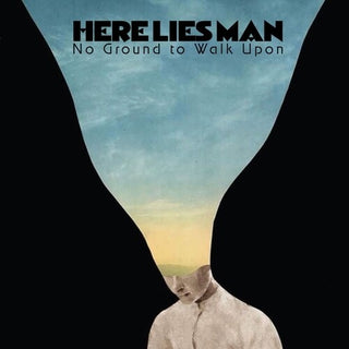 HERE LIES MAN- No Ground To Walk Upon (Vinyl)
