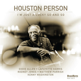 the album cover for Houston Person - I'm Just A Lucky So And So
