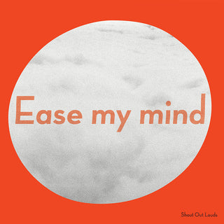 Shout Out Louds- Ease My Mind