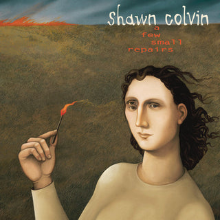 the album cover for Shawn Colvin - A Few Small Repairs: 20th Anniversary Edition