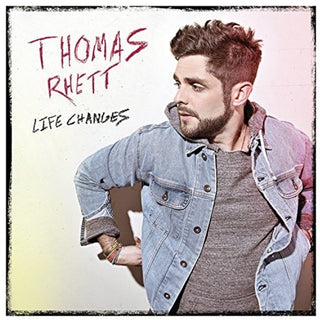 Thomas Rhett- Life Changes