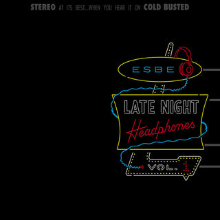 the album cover for Esbe - Late Night Headphones Vol. 1