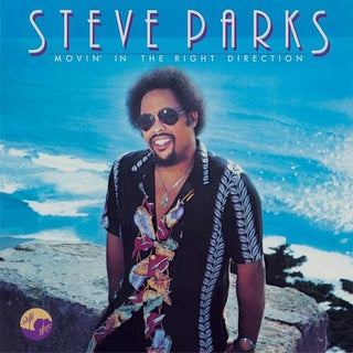 Steve Parks- Movin' In The Right Direction