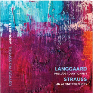 the album cover for Langgaard / Dausgaard / Seattle Symphony - Prelude to Antichri