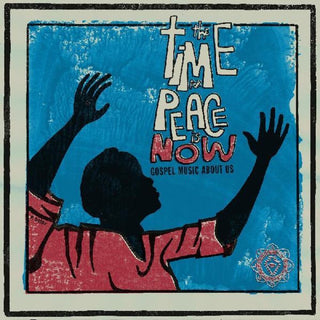 the album cover for Various Artists - World Spirituality Classics 2: Time For Peace Is Now