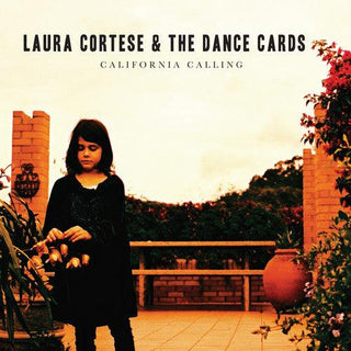 Laure Cortese & The Dance Cards- California Calling