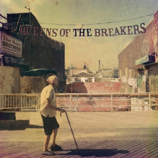 the album cover for The Barr Brothers - Queens Of The Breakers