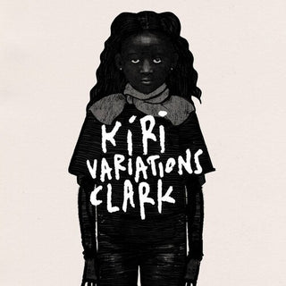 Clark- Kiri Variations (CD)