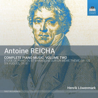 the album cover for Reicha / Lowenmark - Complete Piano Music 2