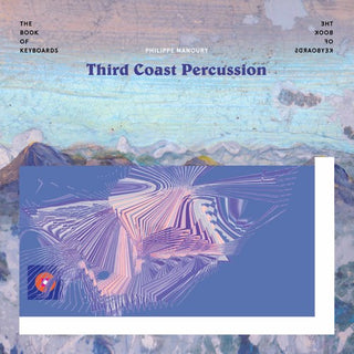 the album cover for Manoury / Third Coast Percussion - Book of Keyboards