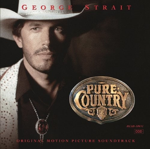 George Strait- Pure Country (Original Motion Picture Soundtrack)