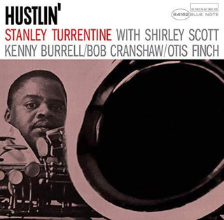 the album cover for Stanley Turrentine - Hustlin'
