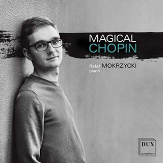 the album cover for Chopin / Mokrzycki - Magical Chopin