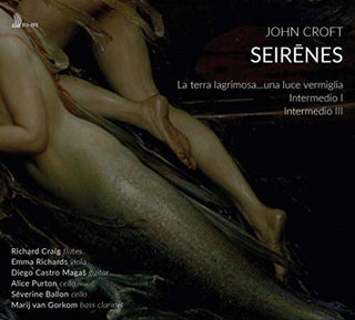 the album cover for Croft / Craig / Gorkom - Seirenes